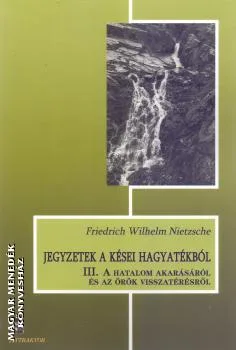 Jegyzetek a kései hagyatékból III.
