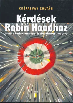 Kérdések Robin Hoodhoz
