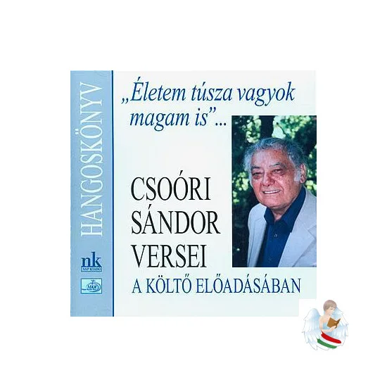 Életem túsza vagyok magam is