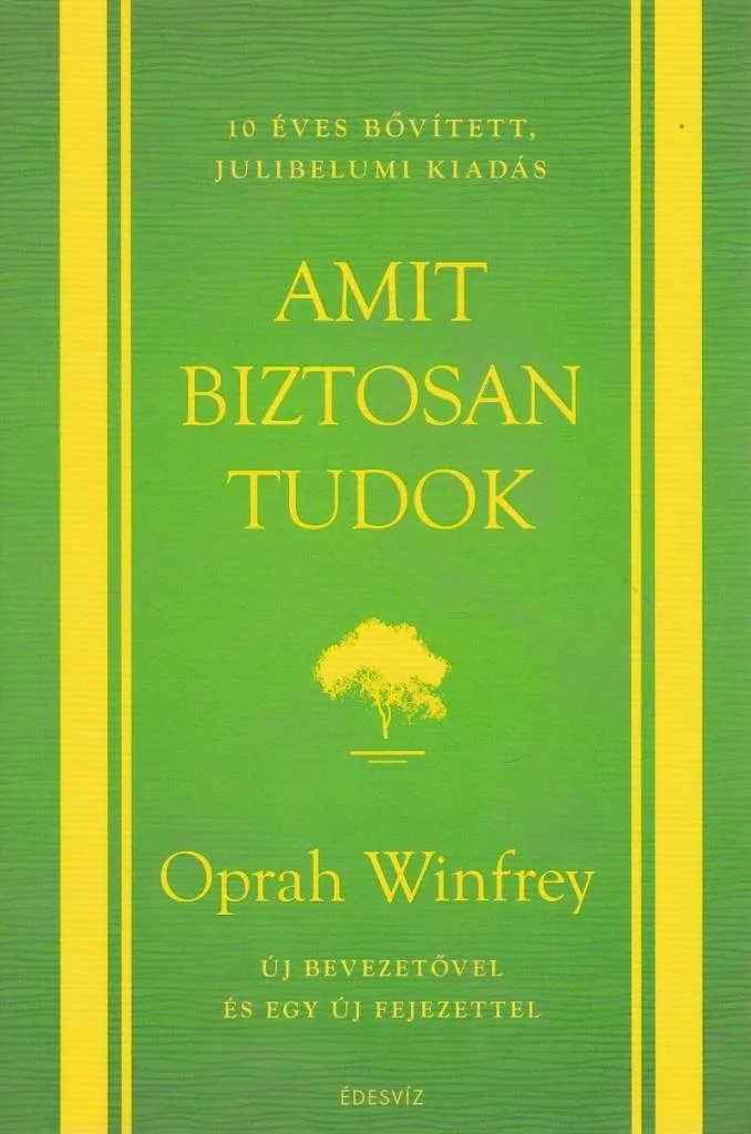 Amit biztosan tudok - 10 éves bővített, jubileumi kiadás