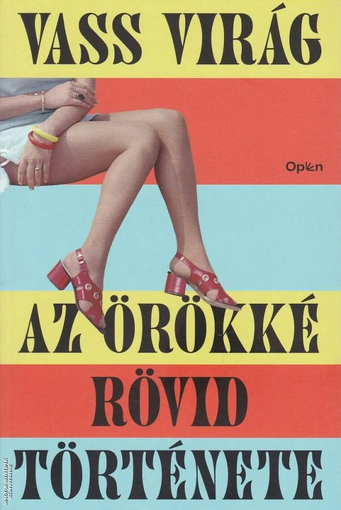 Az örökké rövid története