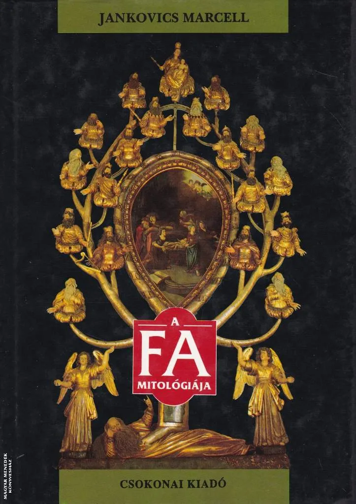 A fa mitológiája ANTIKVÁR