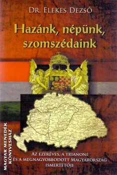 Hazánk, népünk, szomszédaink