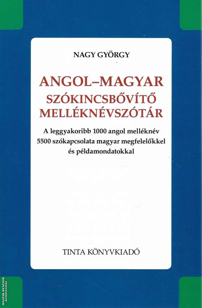 Angol-magyar szókincsbővítő melléknévszótár