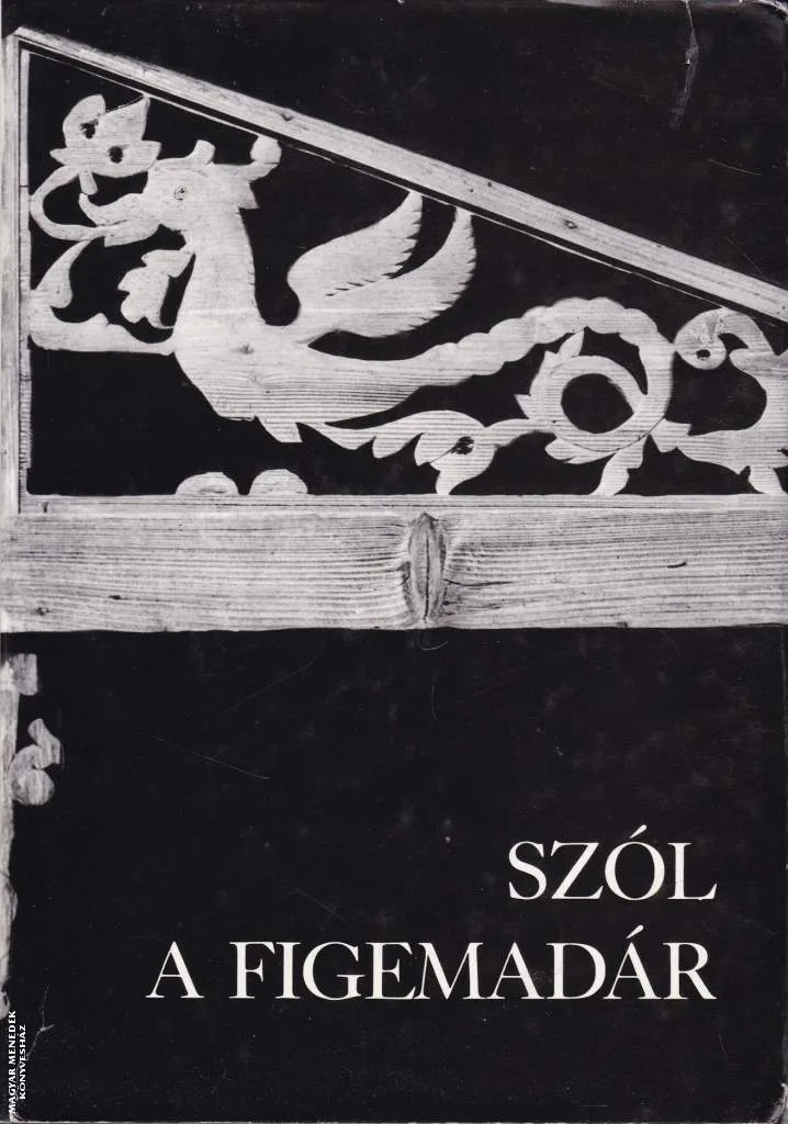 Szól a figemadár - ANTIKVÁR