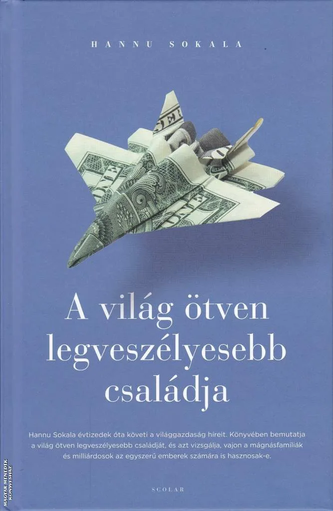 A világ ötven legveszélyesebb családja