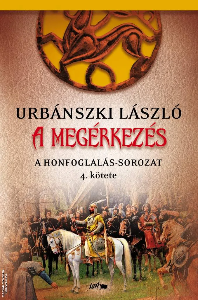 Honfoglalás IV. - A megérkezés