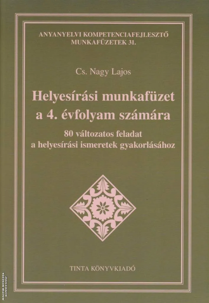 Helyesírási munkafüzet a 4. évfolyam számára