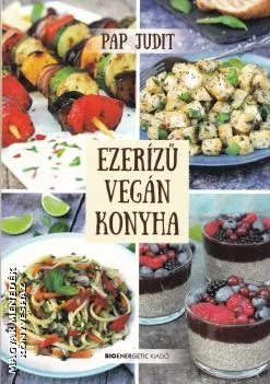 Ezerízű vegán konyha