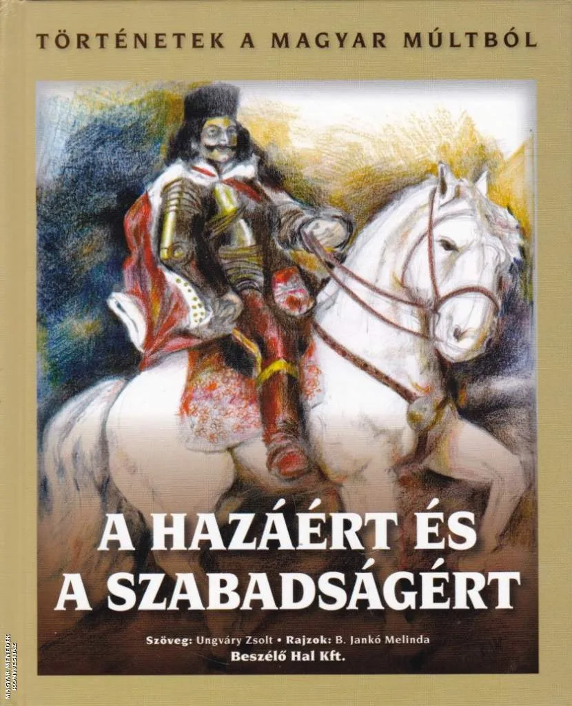 A hazáért és a szabadságért