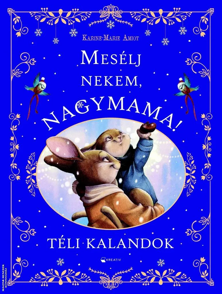 Mesélj nekem, nagymama! - Téli kalandok