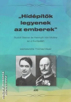 Hídépítők legyenek az emberek