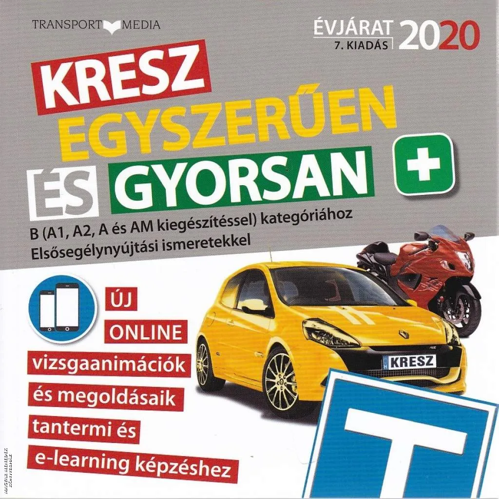 Kresz egyszerűen és gyorsan