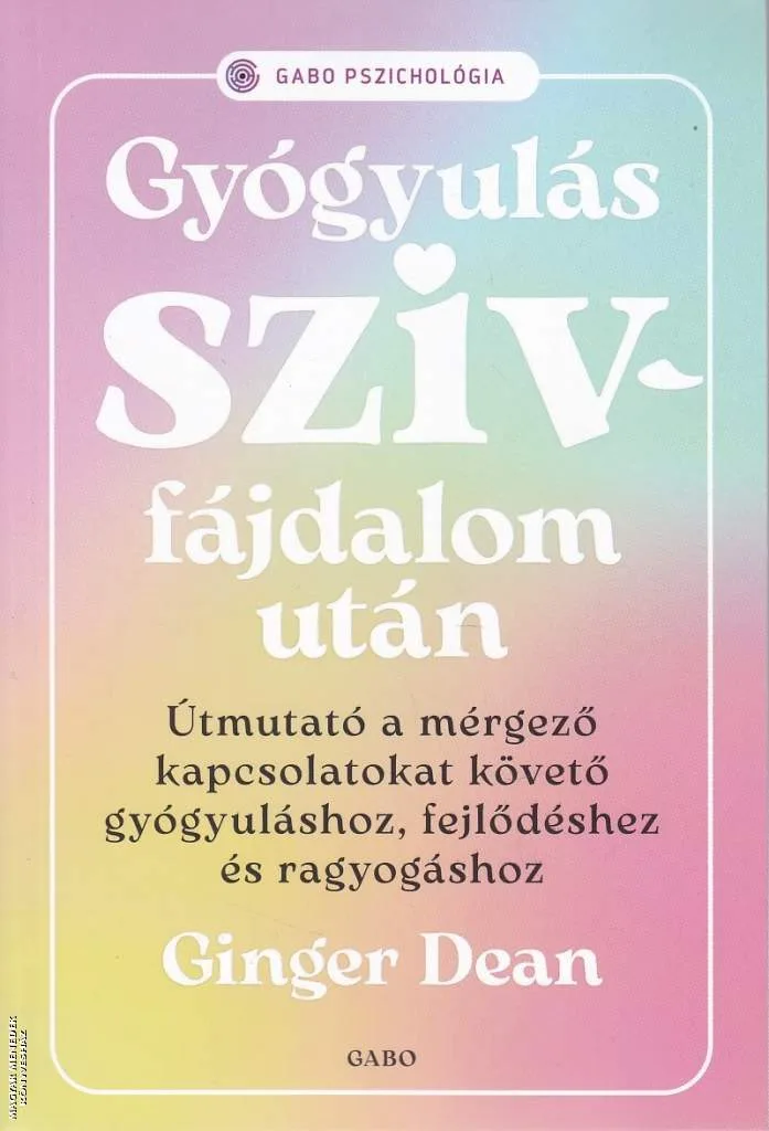Gyógyulás szívfájdalom után