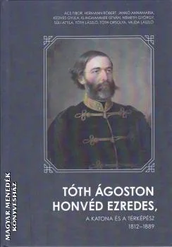 Tóth Ágoston honvéd ezredes