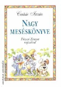 Csukás István nagy meséskönyve