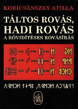 Táltos rovás, hadi rovás