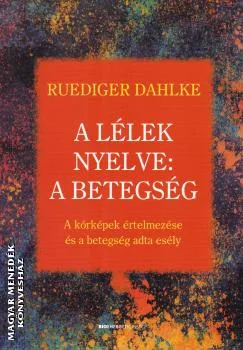 A lélek nyelve: a betegség