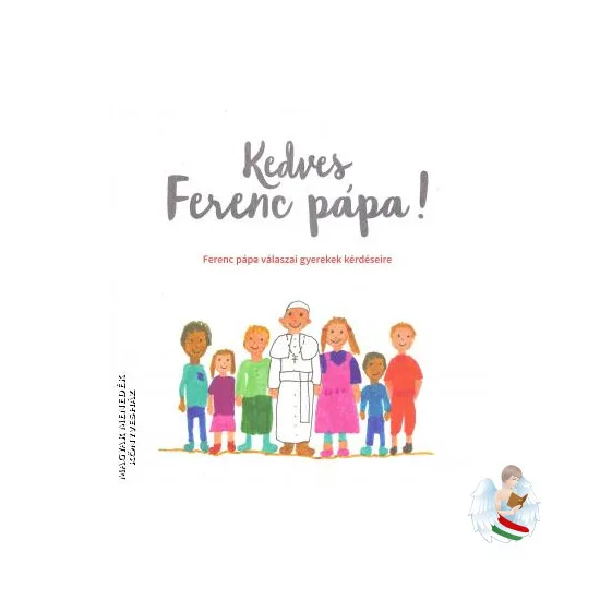 Kedves Ferenc pápa!