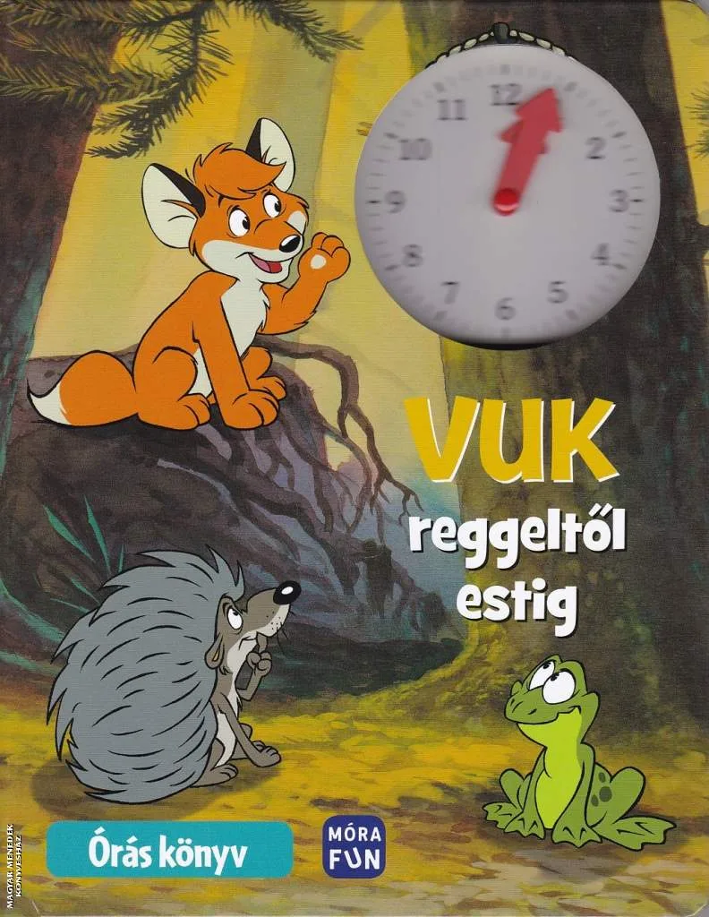 Vuk reggeltől estig - Órás könyv