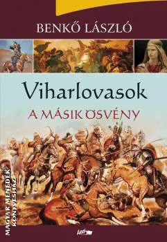 Viharlovasok - A másik ösvény