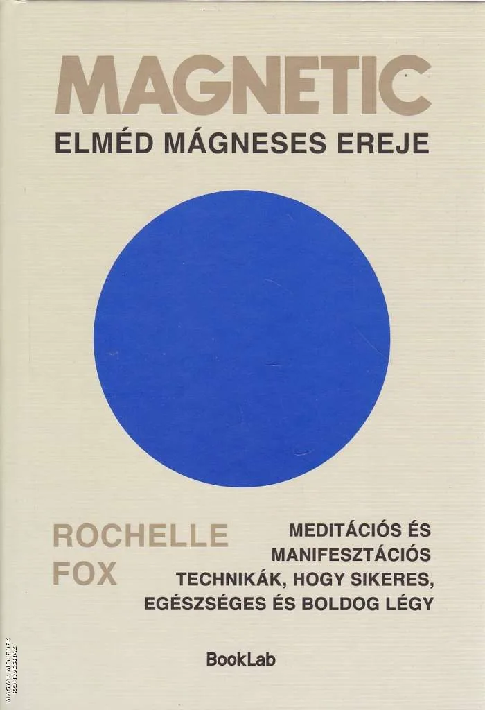 Magnetic - Elméd mágneses ereje