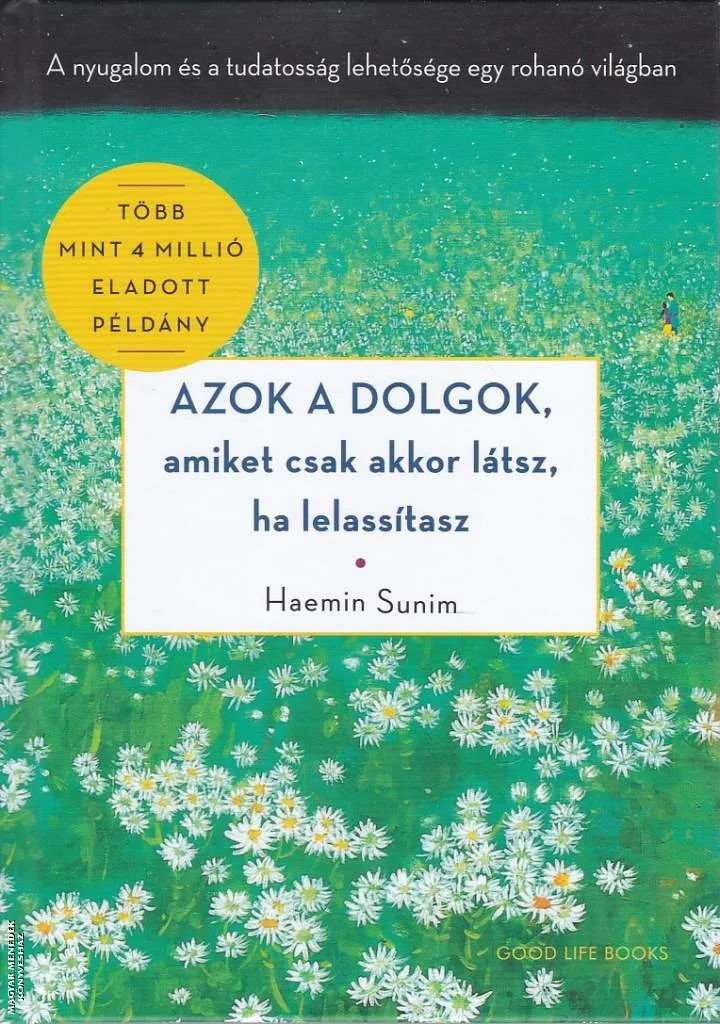 Azok a dolgok, amiket csak akkor látsz, ha lelassítasz