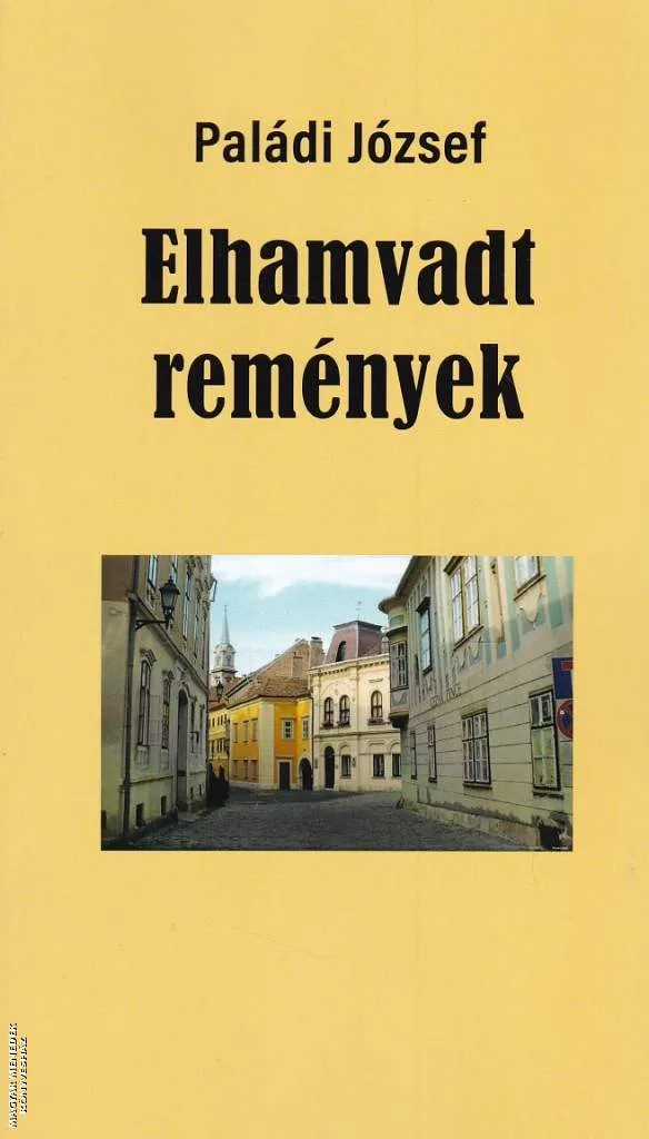 Elhamvadt remények