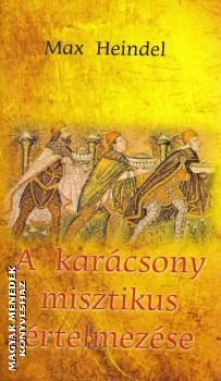 A karácsony misztikus értelmezése