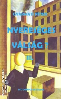 Nyereséges válság?