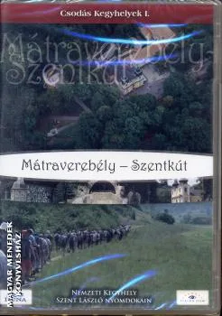 Mátraverebély - Szentkút DVD