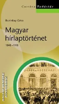 Magyar hírlaptörténet 1848–1918