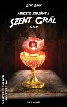 Keresztes hadjárat a Szent Grál ellen