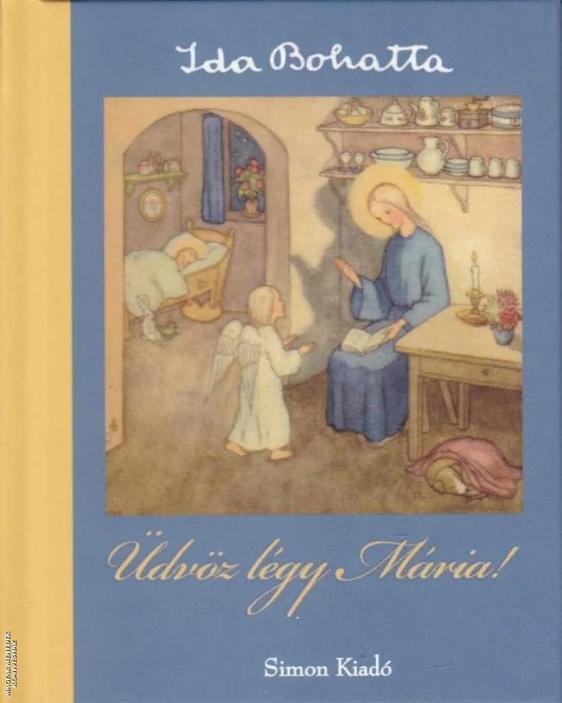 Üdvözlégy Mária!