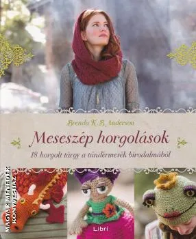 Meseszép horgolások