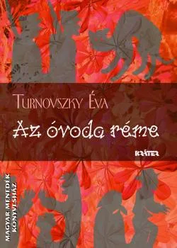 Az óvoda réme