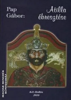 Atilla ébresztése