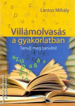 Villámolvasás a gyakorlatban