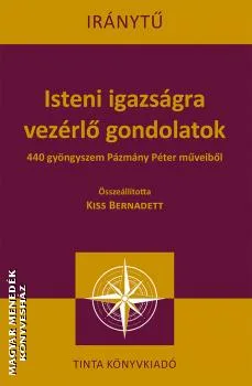 Isteni igazságra vezérlő gondolatok