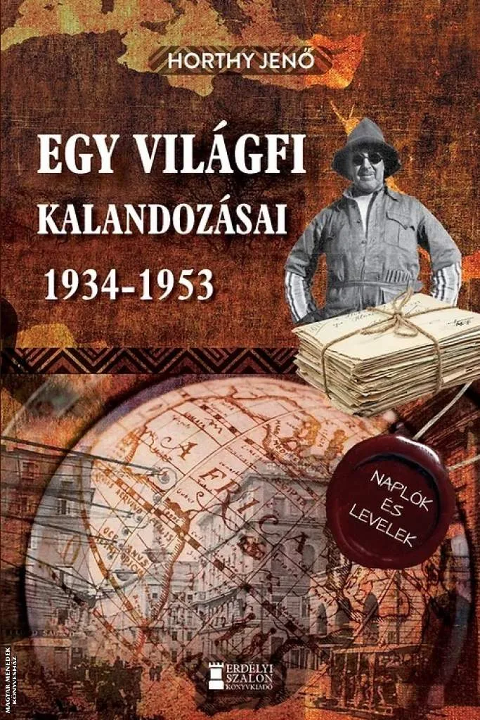 Egy világfi kalandozásai - 1934-1953