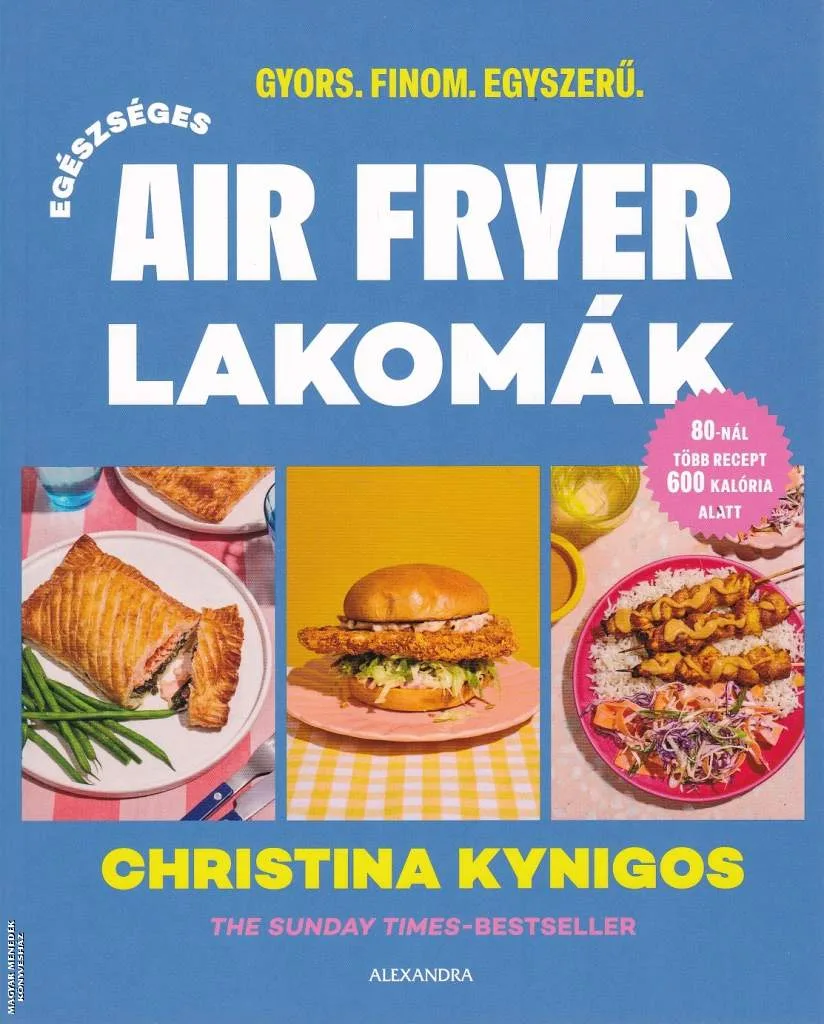 Egészséges air fryer lakomák