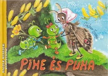 Pihe és Puha