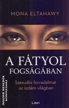 A fátyol fogságában