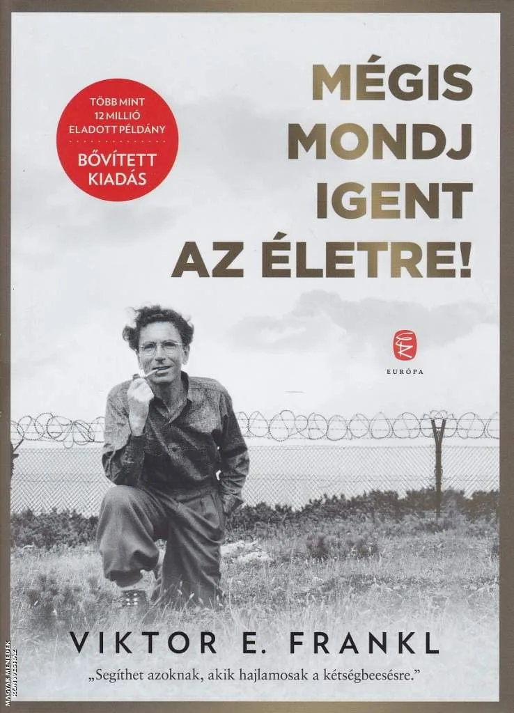 Mégis mondj igent az életre! - Bővített kiadás
