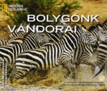 Bolygónk vándorai