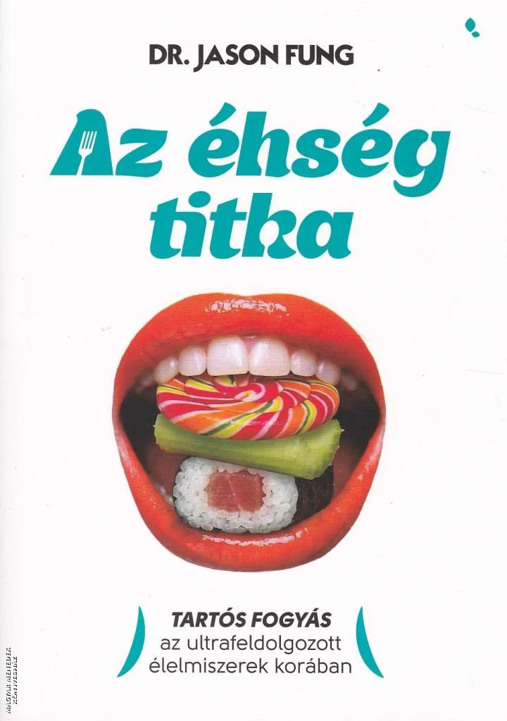 Az éhség titka