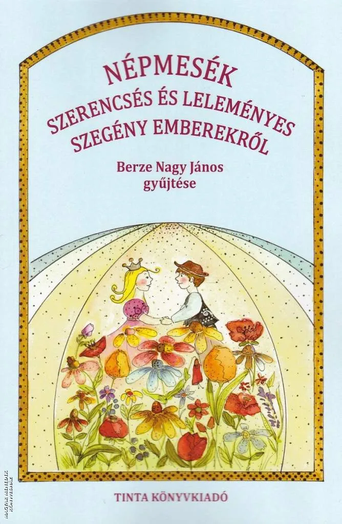 Népmesék szerencsés és leleményes szegény emberekről