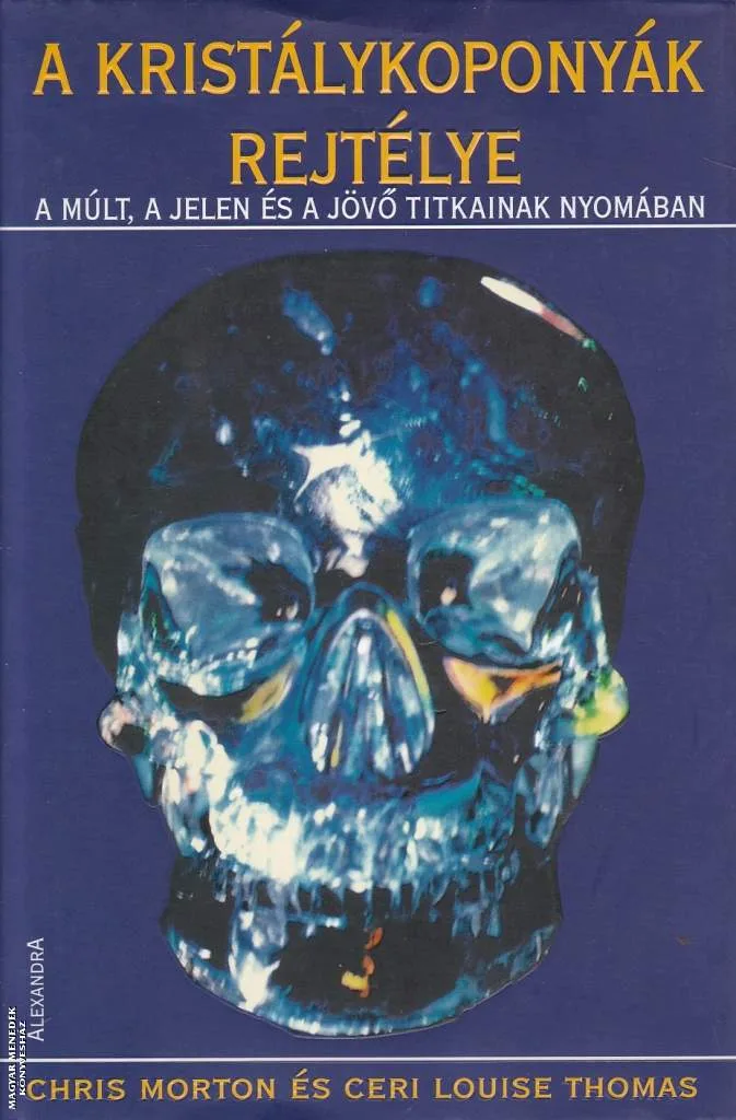 A kristálykoponyák rejtélye ANTIKVÁR