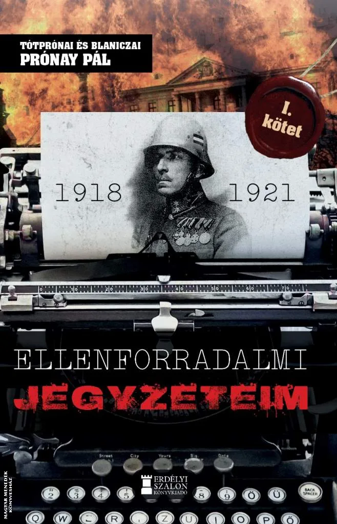 Ellenforradalmi jegyzeteim - I. kötet