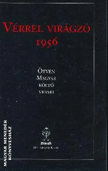Vérrel virágzó 1956